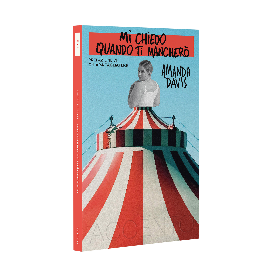 Mi chiedo quando ti mancherò, Amanda Davis – Accento edizioni